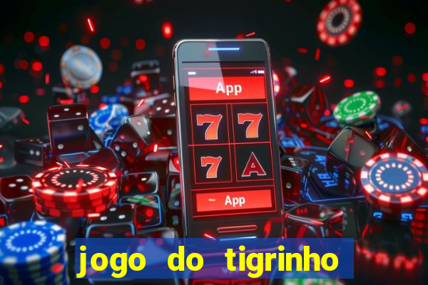 jogo do tigrinho falso para brincar